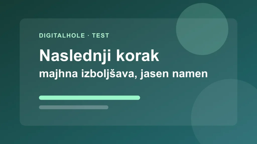 Next Step: A Small Test Improvement